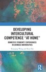Cover: Developing Intercultural Competence "at Home" - Routledge