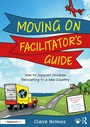 Cover: Moving On Facilitator's Guide - Routledge