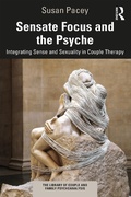 Cover: Sensate Focus and the Psyche - Routledge