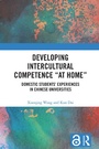 Cover: Developing Intercultural Competence "at Home" - Routledge