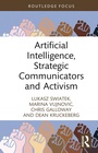 Cover: Artificial Intelligence, Strategic Communicators and Activism - Routledge