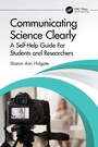 Cover: Communicating Science Clearly - CRC Press