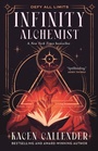 Cover: Infinity Alchemist - St Martin's Press