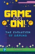 Cover: Rapid Plus Stages 10-12 10.8 Game On! The Evolution of Gaming - Pearson Education Limited