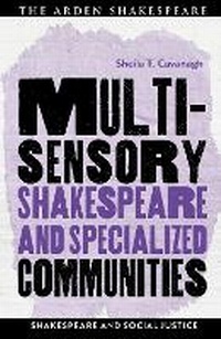 Enlarge image Cover: Multisensory Shakespeare and Specialized Communities - The Arden Shakespeare