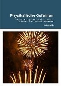Abbildung von: Physikalische Gefahren - Lulu.com