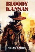 Cover: Bloody Kansas - Wildside Press LLC