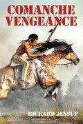 Cover: Comanche Vengeance - Wildside Press LLC