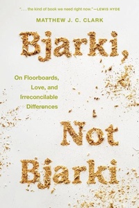 Abbildung von: Bjarki, Not Bjarki - University of Iowa Press