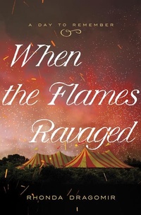 Enlarge image Cover: When the Flames Ravaged - Barbour Publishing Inc