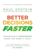Cover: Better Decisions Faster: Unshakable Confidence When You Need It Most - Amplify Publishing