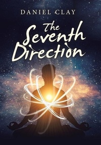 Enlarge image Cover: The Seventh Direction - Archway Publishing