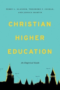 Enlarge image Cover: Christian Higher Education - Abilene Christian University Press