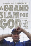 Cover: A Grand Slam for God - Word on Fire