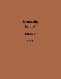 Abbildung von: Admiralty Record(R) Volume 9 (2021) - Admiralty Record Publishing Company, L.L.C.