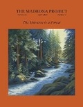Cover: The Madrona Project: The Universe Is a Forest - Empty Bowl Press