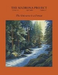 Enlarge image Cover: The Madrona Project: The Universe Is a Forest - Empty Bowl Press