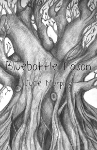 Enlarge image Cover: Bluebottle Poison - Ginninderra Press