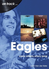 Abbildung von: Eagles on track - Sonicbond Publishing