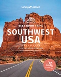 Cover: Lonely Planet Best Road Trips Southwest USA - Lonely Planet Global Limited