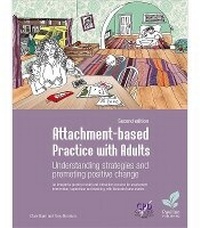 Enlarge image Cover: Attachment-based Practice with Adults - Pavilion Publishing (Brighton) Ltd