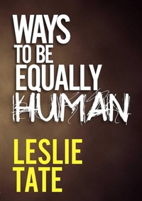 Enlarge image Cover: Ways To Be Equally Human - Eyewear Publishing