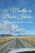 Cover: Ten Months in Boise, Idaho - Edith Bayer