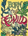 Cover: Born to Re-Wild - Tru Publishing