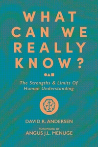 Enlarge image Cover: What Can We Really Know? - 1517 Publishing