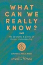 Cover: What Can We Really Know? - 1517 Publishing