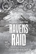 Cover: Ravens Raid - Post Tenebras Lux Books, LLC