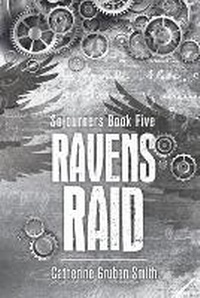 Enlarge image Cover: Ravens Raid - Post Tenebras Lux Books, LLC
