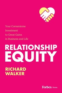 Enlarge image Cover: Relationship Equity - Forbes Books