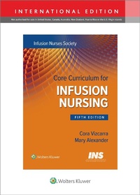 Abbildung von: Core Curriculum for Infusion Nursing - WOLTERS KLUWER HEALTH