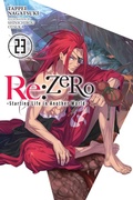 Cover: Re:ZERO -Starting Life in Another World-, Vol. 23 (light novel) - Yen Press