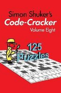 Enlarge image Cover: Simon Shuker's Code-Cracker, Volume Eight - Joxal Publishing