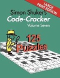 Cover: Simon Shuker's Code-Cracker Volume Seven (Large Print Edition) - Joxal Publishing