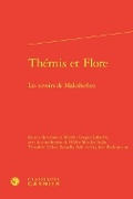 Cover: Themis Et Flore - Classiques Garnier