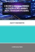 Abbildung von: O Reconhecimento Da Dimensao Autonoma Do Meio Ambiente Digital Em Um Contexto Global - Lawinter Editions