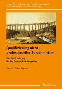 Abbildung von: Qualifizierung nicht professioneller Sprachmittler - Frank & Timme