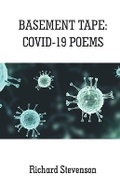 Cover: BASEMENT TAPE COVID-19 POEMS - Cyberwit.net