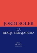 Cover: La resquebrajadura - Siruela