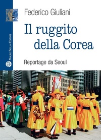 Abbildung von: Il Ruggito Della Corea - Edizioni Polistampa