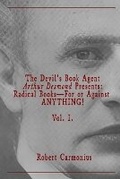 Cover: The Devil's Book Agent Arthur Desmond Presents - Ragnar Redbeard