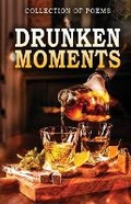Cover: Drunken Moments - Poets Choice