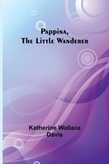 Cover: Pappina, the Little Wanderer - ALPHA EDITION