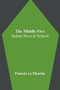 Enlarge image Cover: The Middle Five - ALPHA EDITION