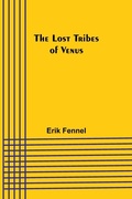 Cover: The Lost Tribes of Venus - ALPHA EDITION