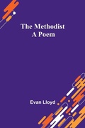 Cover: The Methodist; A Poem - ALPHA EDITION