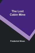 Cover: The Lost Cabin Mine - ALPHA EDITION